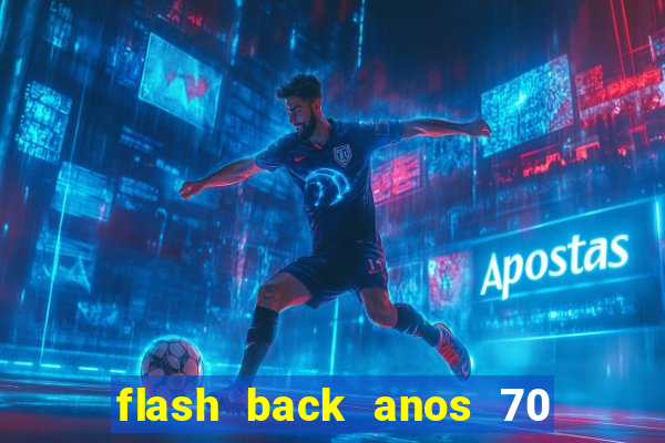 flash back anos 70 80 90 download gratis